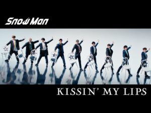 KISSIN’ MY LIPS / Stories SnowMan ラウール